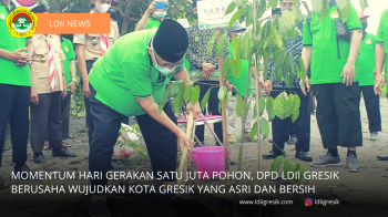 Momentum Hari Gerakan Satu Juta Pohon, DPD LDII Gresik Berusaha Wujudkan Kota Gresik yang Asri dan B
