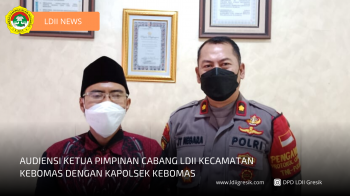 Audiensi Ketua Pimpinan Cabang LDII Kecamatan Kebomas Dengan Kapolsek Kebomas