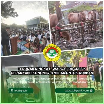 Terus Meningkat, Warga LDII Gresik Gerakkan Ekonomi 7,8 Miliar Untuk Qurban